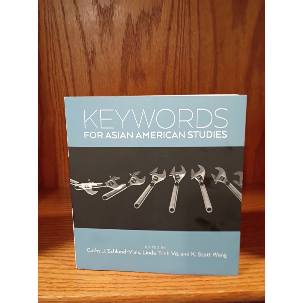 Keywords for Asian American‎ Studies by K. Scott Wong Paperback